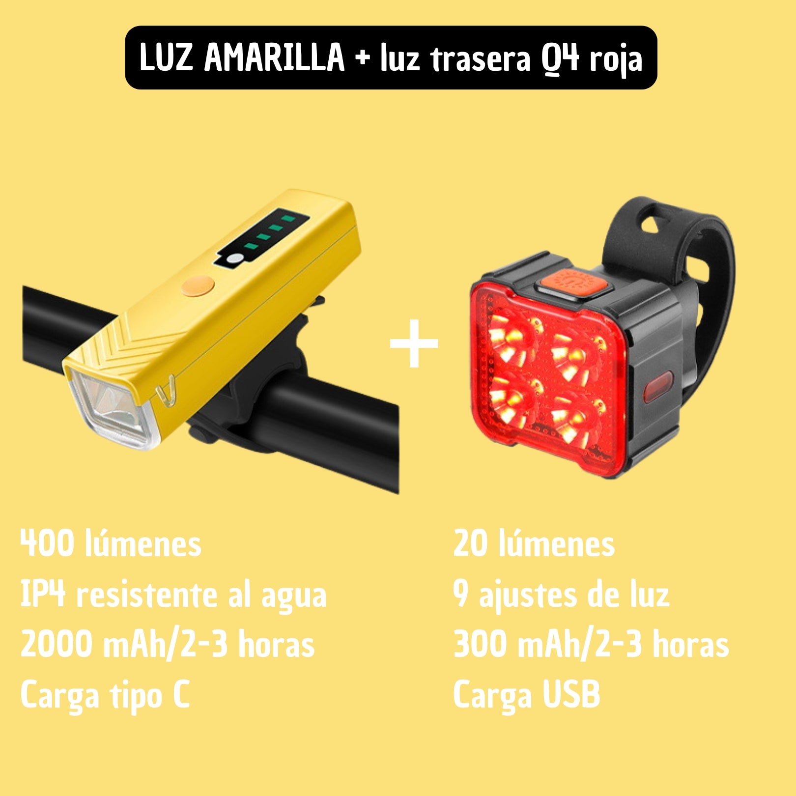 Set luz frontal AMARILLA y trasera Q4 roja